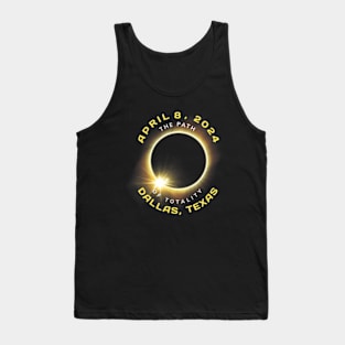 Dallas Texas Solar Eclipse Totality April 8 2024 Tank Top